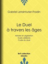 Le Duel à travers les âges