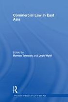 The Library of Essays on Law in East Asia - Commercial Law in East Asia