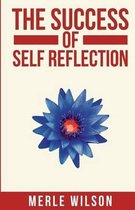 The Success Of Self Reflection