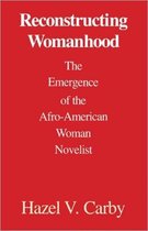 Reconstructing Womanhood