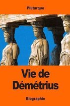 Vie de D m trius