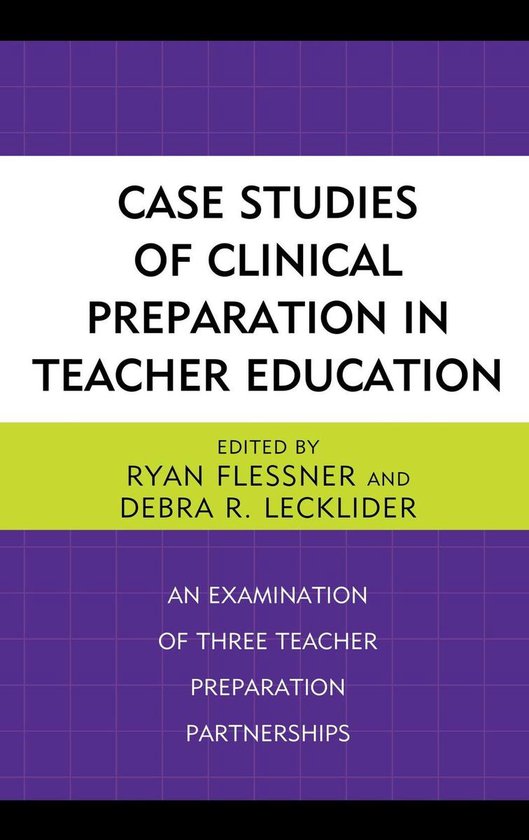 Case Studies of Clinical Preparation in Teacher Education - cover