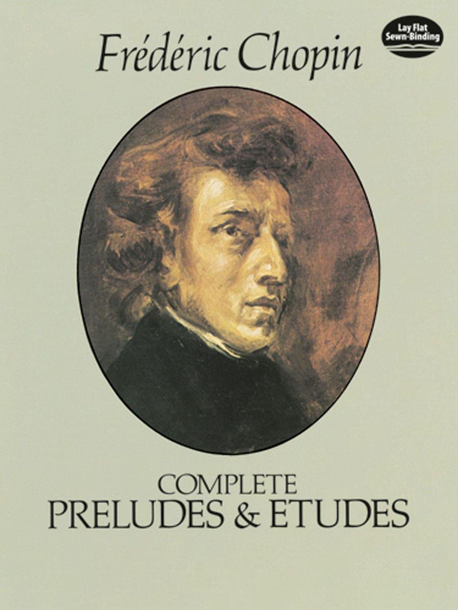 Complete Preludes and Etudes - Frederic Chopin