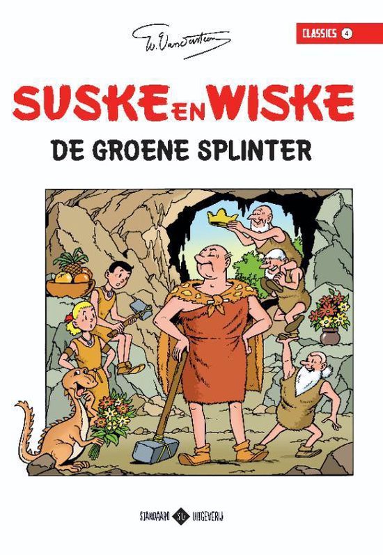 Suske en Wiske Classics 4 - De groene splinter - Willy Vandersteen | Respetofundacion.org