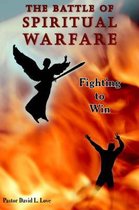 The Battle of Spiritual Warfare