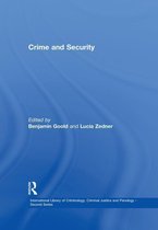 International Library of Criminology, Criminal Justice and Penology - Second Series - Crime and Security