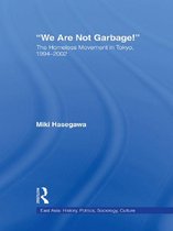 ""We Are Not Garbage!""