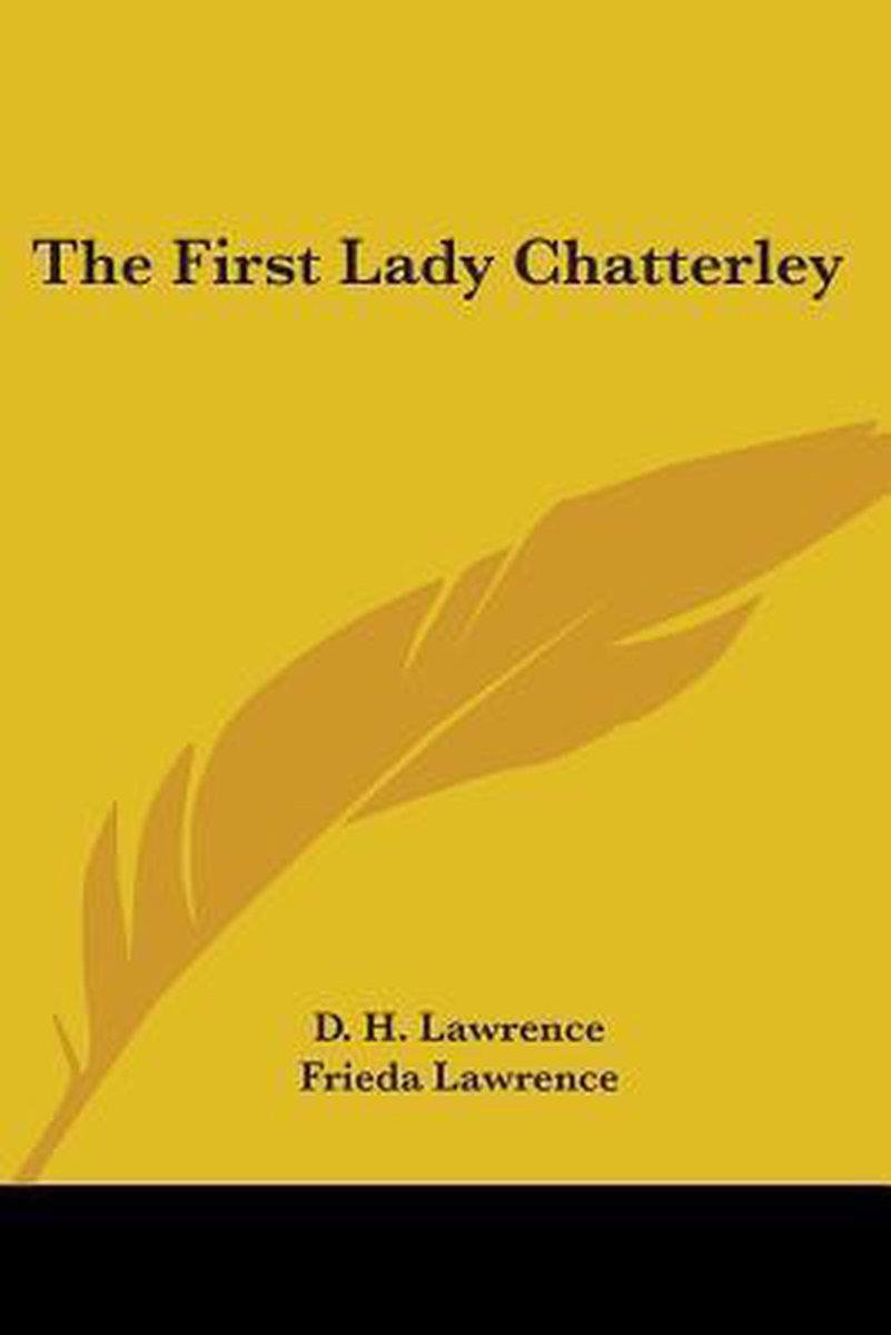 The First Lady Chatterley van C.H. Lawrence