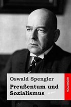 Preu entum Und Sozialismus