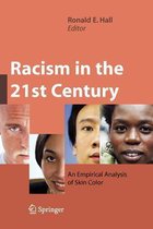 Racism in the 21st Century