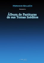 Horacio Salgán - Álbum de Partituras de sus Temas Inéditos
