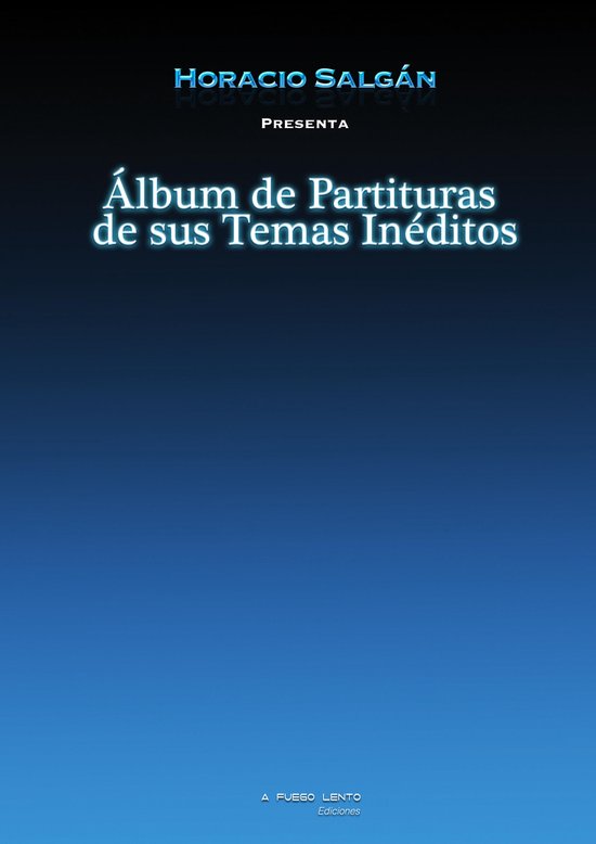 Horacio Salgán - Álbum de Partituras de sus Temas Inédito ... - cover