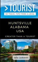 Greater Than a Tourist- Alabama- Greater Than a Tourist- Huntsville Alabama USA