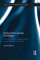 Routledge Critical Terrorism Studies - Ending ETA's Armed Campaign