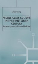 Middle Class Culture in the Nineteenth Century