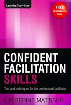 Confident Facilitation Skills