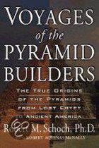 Voyages Of The Pyramid Builders