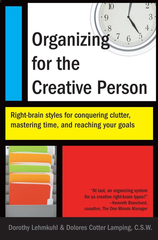Organizing for the Creative Person