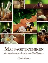 Massagetechniken der hawaiianischen Lomi-Lomi-Nui-Massage