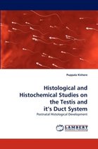 Histological and Histochemical Studies on the Testis and it's Duct System