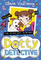 Dotty Detective 3 - The Midnight Mystery (Dotty Detective, Book 3)