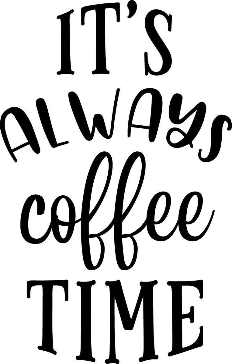 Muurtekst muursticker Coffee time