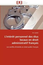 L'intérêt personnel des élus locaux en droit administratif français