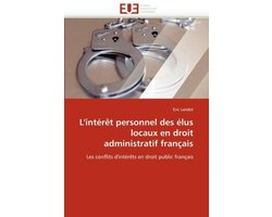 L'intérêt personnel des élus locaux en droit administratif français