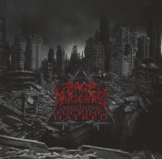 Unrelenting Fucking Hatred