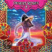 Desert Roses and Arabian Rhythms, Vol. 3