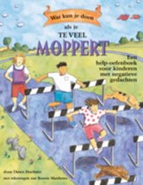 Omslag Wat kun je doen als je vaak moppert