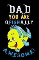 dad you are ofishally awesome