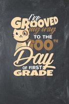 I've grooved my way to the 100 th Day of First Grade
