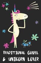 Traditional Gospel & Unicorn Lover