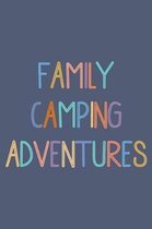 Family Camping Adventures