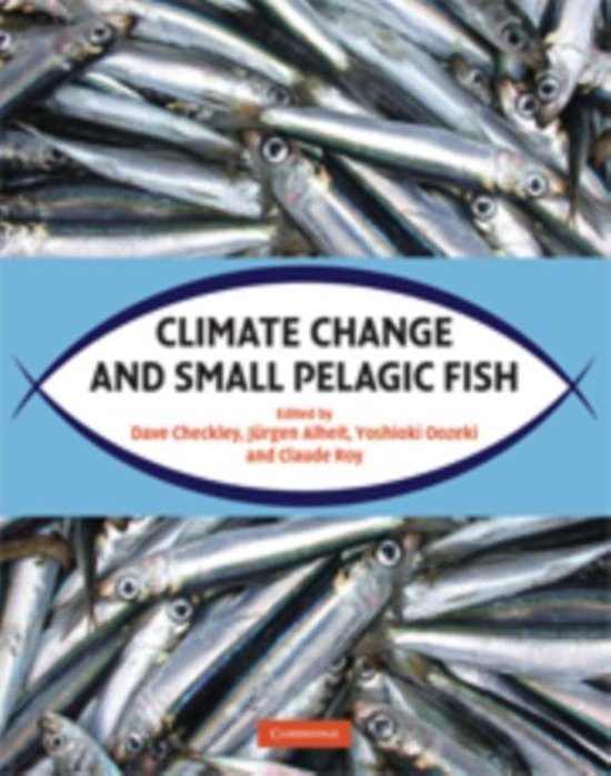 Climate Change And Small Pelagic Fish | 9780521884822 | Checkley, Dave ...