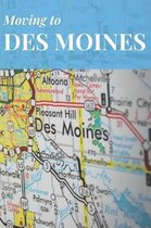 Moving to Des Moines