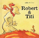 Robert en Titi