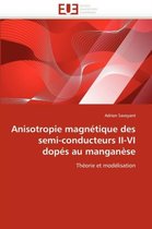 Anisotropie magnétique des semi-conducteurs II-VI dopés au manganèse