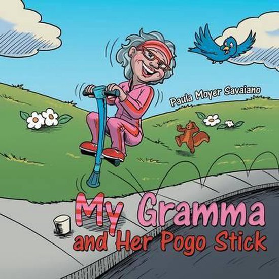 My Gramma and Her Pogo Stick