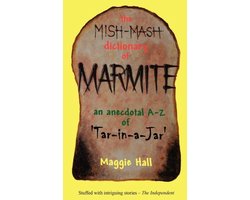 The Mish-mash Dictionary of Marmite