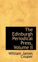 The Edinburgh Periodical Press, Volume II