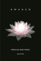 Miracles and Magic: Awaken