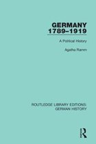 Routledge Library Editions: German History- Germany 1789-1919