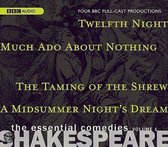 Shakespeare: The Essential Comedies, Volume 1: Twelfth Night/Much Ado About Nothing/The Taming Of The Shrew/A Midsummer Night's Dream