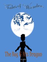 Tales of Wonder: The Boy and His Dragon
