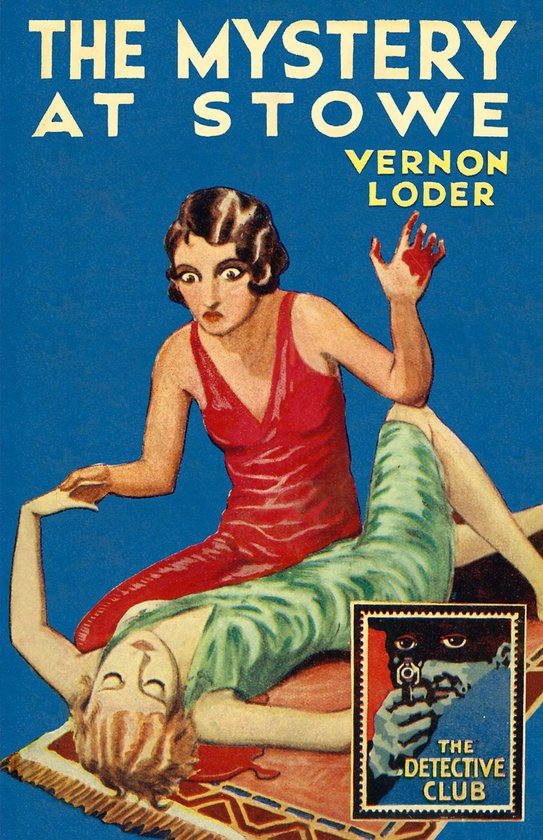 Detective Club Crime Classics - The Mystery at Stowe - cover