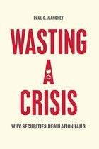 Wasting a Crisis