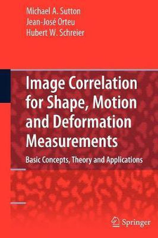 Foto: Image correlation for shape motion and deformation measurements