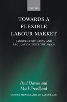 Oxford Labour Law- Towards a Flexible Labour Market